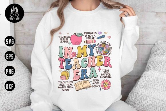 In My Teacher Era SVG and Teacher Life Svg: Elevating Educator Pride Through Creative Design